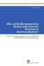 Wie wirkt die körperliche Stütze während der Gestützten Kommunikation?