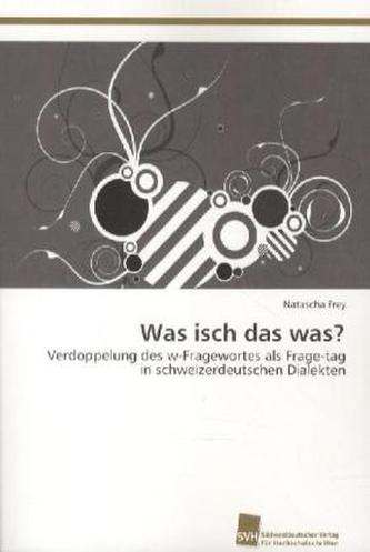 Was isch das was?
