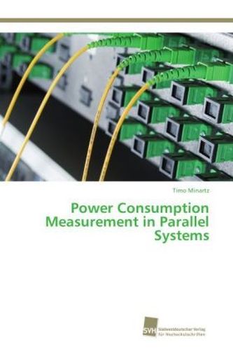 Power Consumption Measurement in Parallel Systems Power Consumption Measurement in Parallel Systems