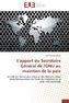 L'apport du Secrétaire Général de l'ONU au maintien de la paix