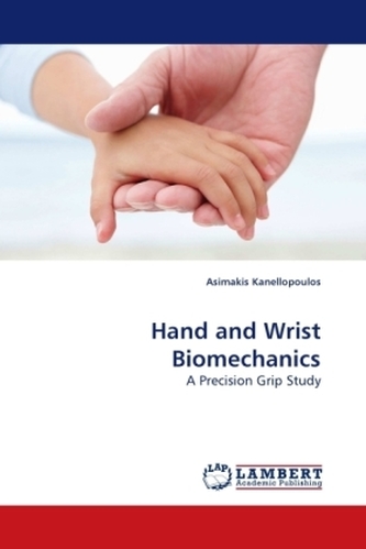 Hand and Wrist Biomechanics