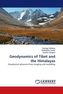Geodynamics of Tibet and the Himalayas