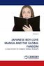 JAPANESE BOY-LOVE MANGA AND THE GLOBAL FANDOM