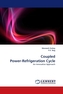 Coupled Power-Refrigeration Cycle
