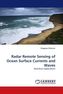 Radar Remote Sensing of Ocean Surface Currents and Waves