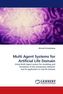Multi Agent Systems for Artificial Life Domain