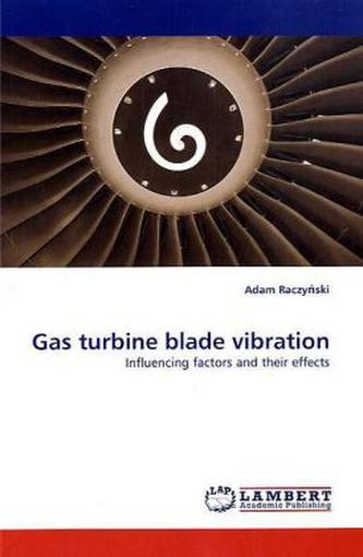 Gas turbine blade vibration