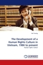 The Development of a Human Rights Culture in Vietnam, 1986 to present