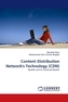 Content Distribution Network's Technology (CDN)