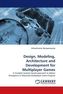 Design, Modeling, Architecture and Development for Multiplayer Games