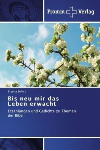 Bis neu mir das Leben erwacht