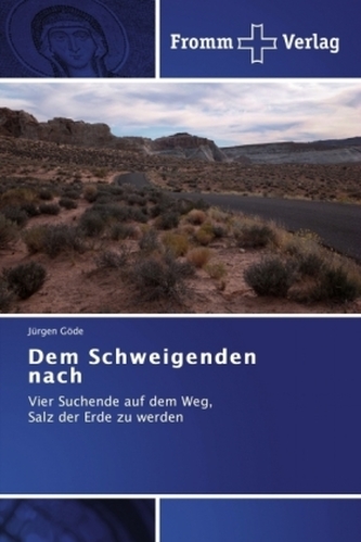 Dem Schweigenden nach