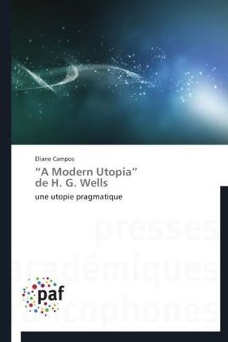 A Modern Utopia de H. G. Wells