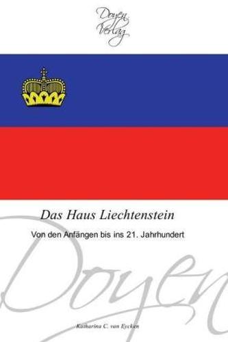 Das Haus Liechtenstein