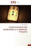 L'externalisation des productions à la télévision française