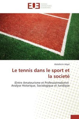 Le tennis dans le sport et la societé