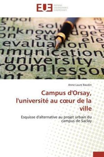 Campus d'Orsay, l'université au c ur de la ville