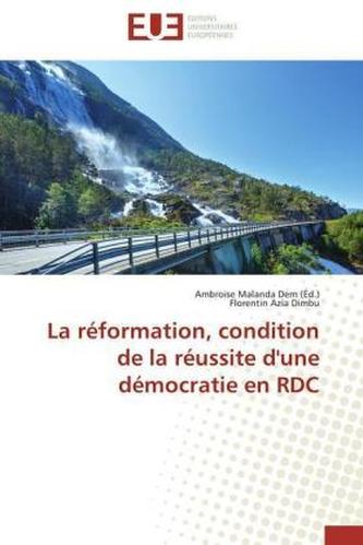 La réformation, condition de la réussite d'une démocratie en RDC