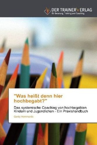 'Was heißt denn hier hochbegabt?'