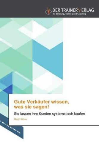 Gute Verkäufer wissen, was sie sagen!