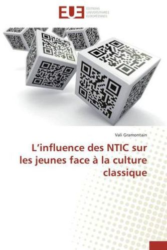 L influence des NTIC sur les jeunes face à la culture classique