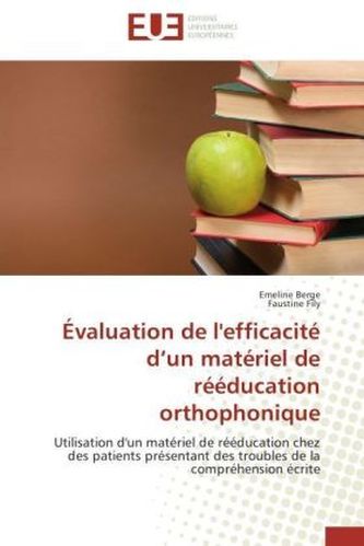 Évaluation de l'efficacité d un matériel de rééducation orthophonique