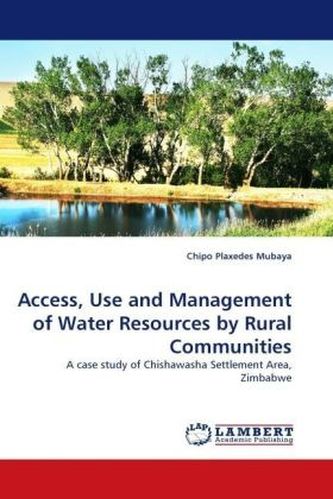Access, Use and Management of Water Resources by Rural Communities