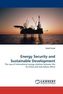 Energy Security and Sustainable Development