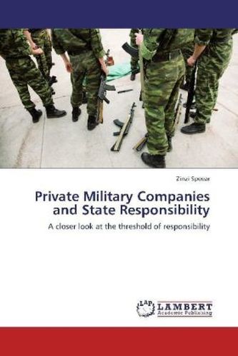 Private Military Companies and State Responsibility