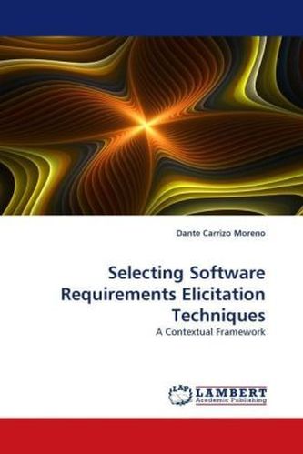 Selecting Software Requirements Elicitation Techniques
