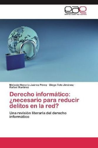 Derecho informático: ¿necesario para reducir delitos en la red?