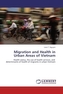Migration and Health in Urban Areas of Vietnam