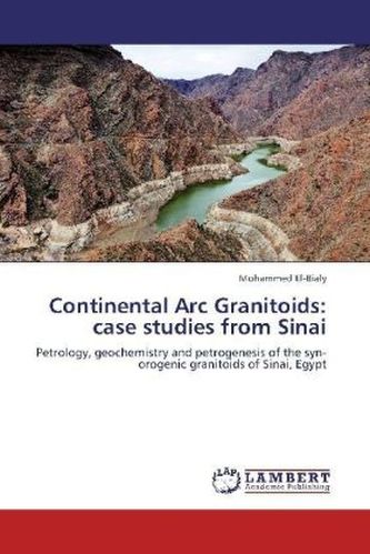 Continental Arc Granitoids: case studies from Sinai
