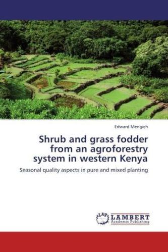 Shrub and grass fodder from an agroforestry system in western Kenya
