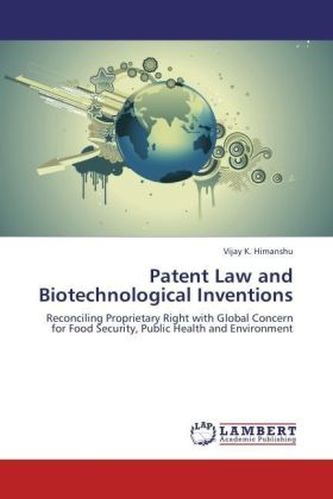 Patent Law and Biotechnological Inventions