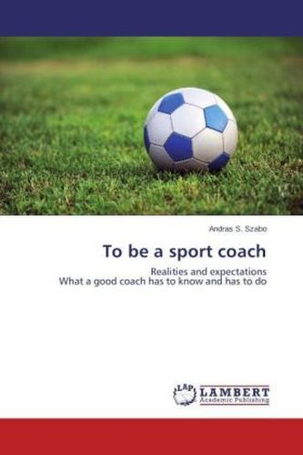 To be a sport coach