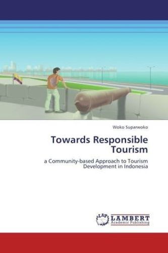 Towards Responsible Tourism