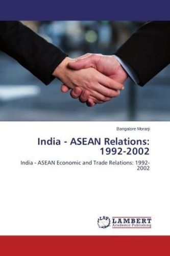 India - ASEAN Relations: 1992-2002