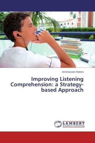 Improving Listening Comprehension: a Strategy-based Approach