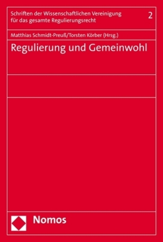 Regulierung und Gemeinwohl