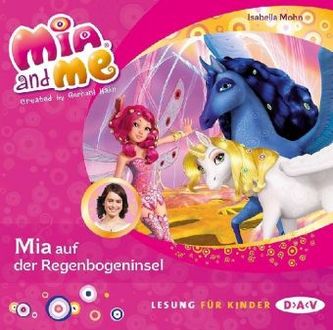 Mia and me - Mia auf der Regenbogeninsel, 1 Audio-CD
