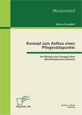 Konzept zum Aufbau eines Pflegestützpunkts