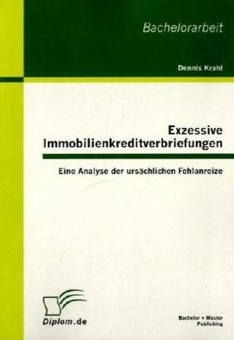 Exzessive Immobilienkreditverbriefungen