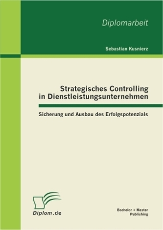 Strategisches Controlling in Dienstleistungsunternehmen
