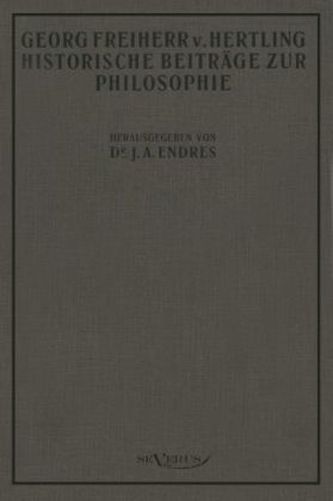 Historische Beiträge zur Philosophie