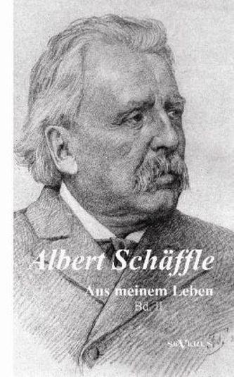 Aus meinem Leben. Bd.2