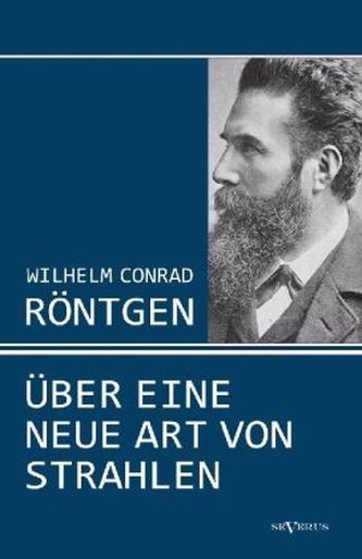 Über eine neue Art von Strahlen