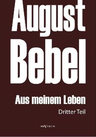 Aus meinem Leben. Tl.3