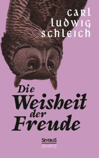 Die Weisheit der Freude