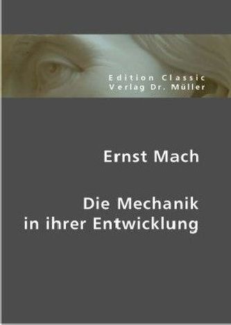Die Mechanik in ihrer Entwicklung